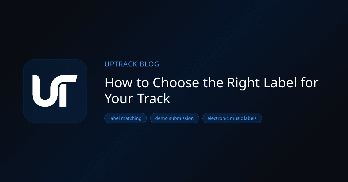 How to Choose the Right Label for Your Track
